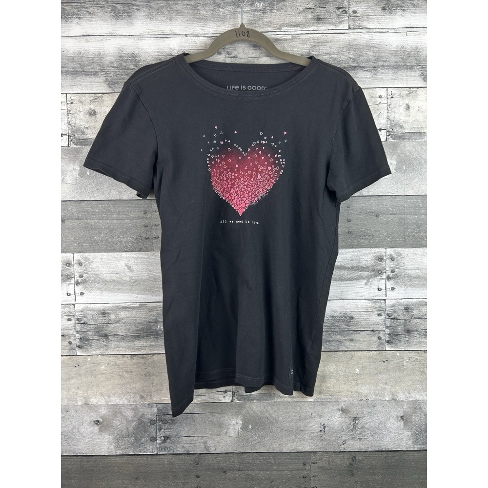 Life is Good All We Need is Love Black Short Sleeve Cotton T-Shirt Women's M